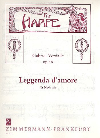 Verdalle Gabriel: Leggenda D'Amore Op 46