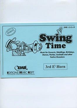 D. Armitage: Swing Time (3rd Eb Horn)