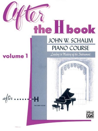 J.W. Schaum: After the H Book, Volume 1, Klav