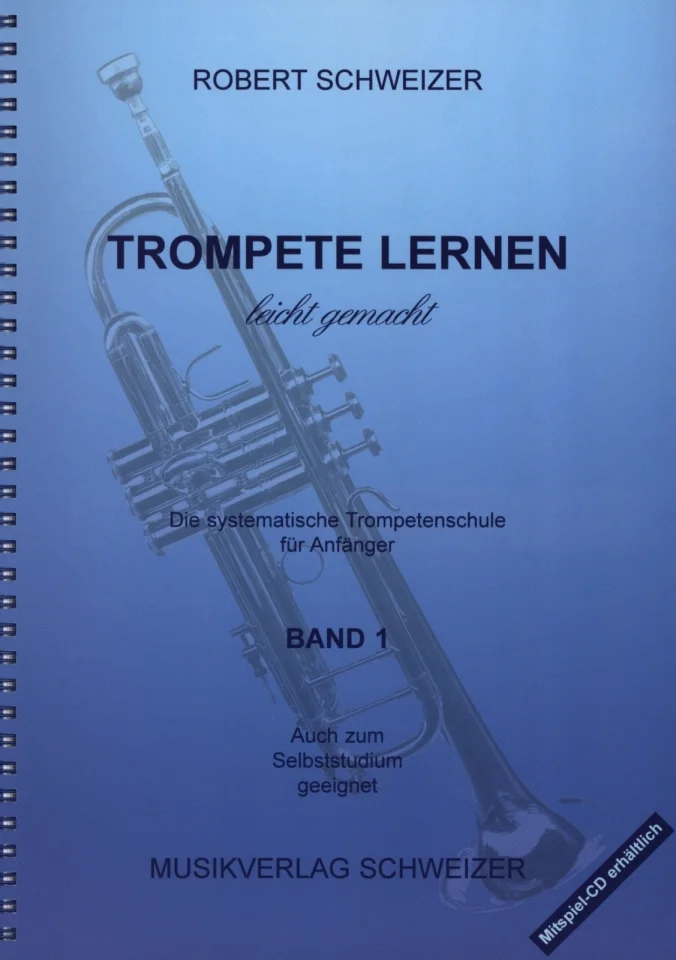 R. Schweizer: Trompete lernen leicht gemacht 1, Trp (0)