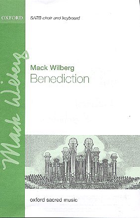 M. Wilberg: Benediction, Ch (Chpa)
