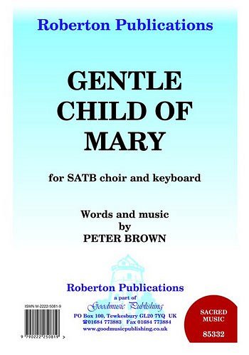 P. Brown: Gentle Child Of Mary, GchKlav (Chpa)
