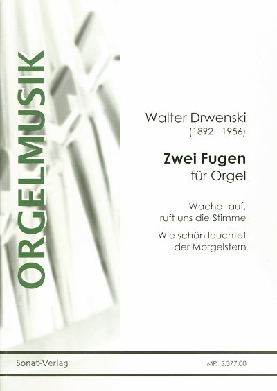 W.  Drwenski: Zwei Fugen fuer Orgel , Org