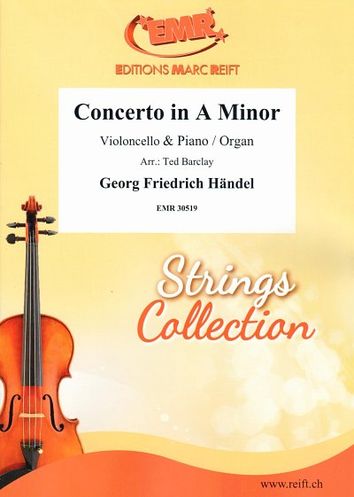 G.F. Händel: Concerto In A Minor, VcKlv/Org