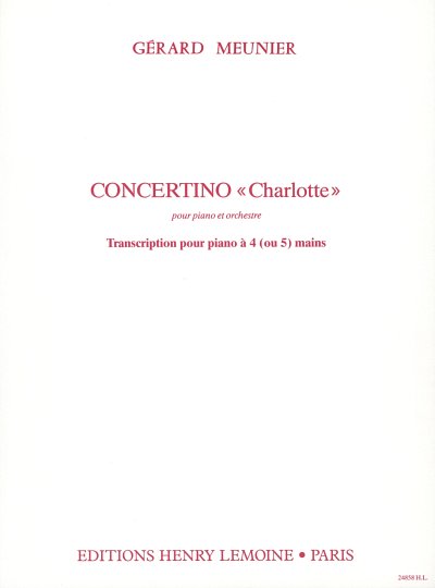 G. Meunier: Concertino Charlotte, Klav4m (Sppa)