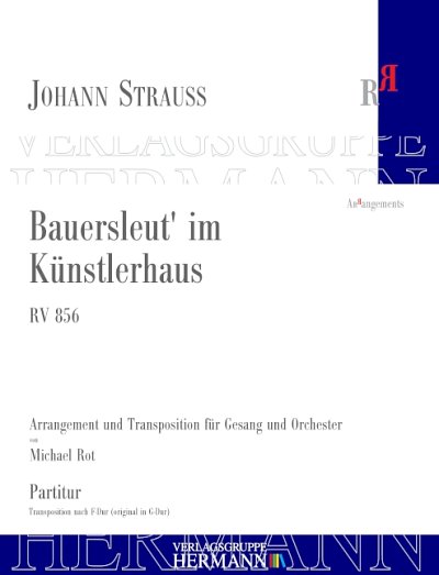 J. Strauß (Sohn): Bauersleut' im Künstlerhaus RV 856