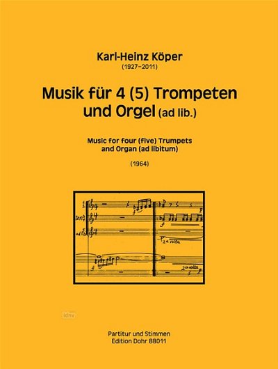 K. Köper: Musik für 4 (5) Trompeten und Orgel (ad li (Pa+St)