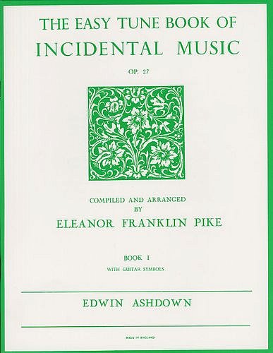The Easiest Tune Book Of Incidental Music Book 1, Klav