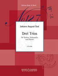 Sixt Johann August: Drei Trio Es-Dur