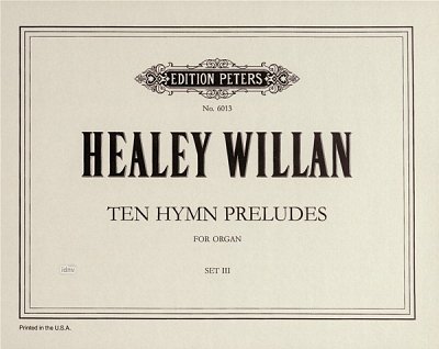 J.H. Willan i inni: 10 Hymn Preludes, Set 3