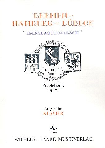 F. Schenk: Bremen-Hamburg-Luebeck op. 25, Klav