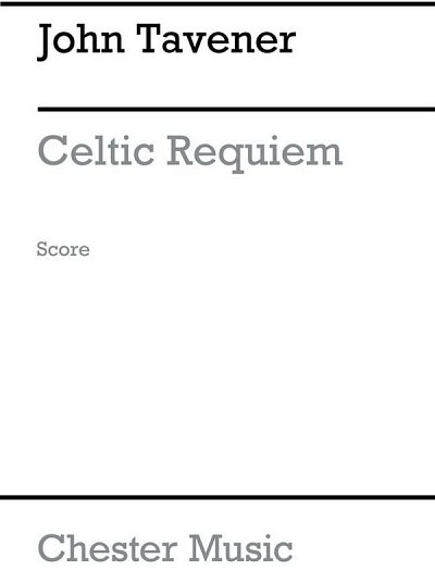 J. Tavener: Celtic Requiem