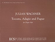 J. Wachner: Toccata, Adagio and Fugue