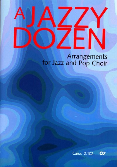 A Jazzy Dozen, Gch (Chb)