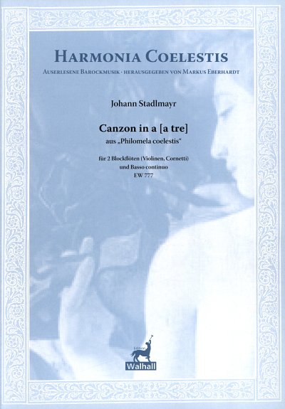 J. Stadlmayr: Canzon In A (A Tre)