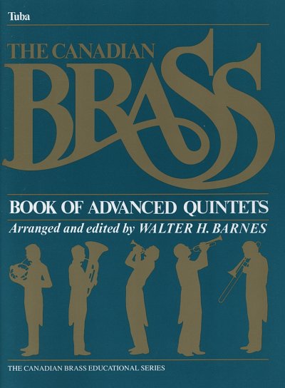Canadian Brass: Book Of Advanced Quintets, 5Blech (Tba)