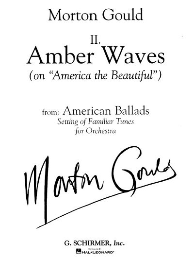 M. Gould: II. Amber Waves, Sinfo (Part.)