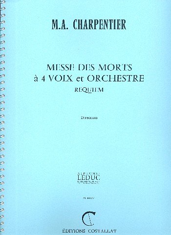 M.-A. Charpentier: Messe des Morts en , 4GesGchOrchO (Part.)