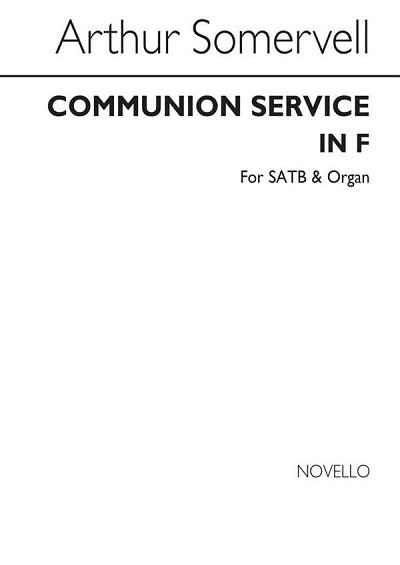 A. Somervell: Communion Service In F, GchOrg (Chpa)
