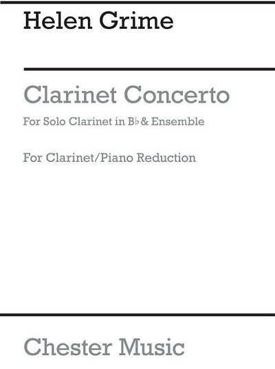 H. Grime: Clarinet Concerto (Clarinet/Pi, KlarKlv (KlavpaSt)