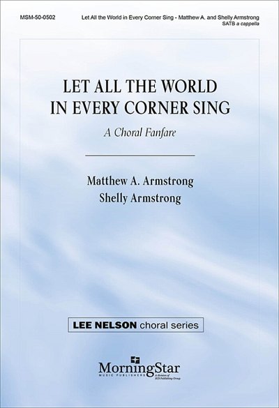 Let All the World in Every Corner Sing (Chpa)