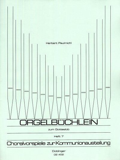 H. Paulmichl: Orgelbuechlein Zum Gotteslob 7 Kommunionsauste