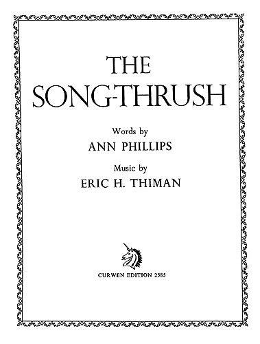 E. Thiman: The Song-Thrush, GesKlav (Chpa)