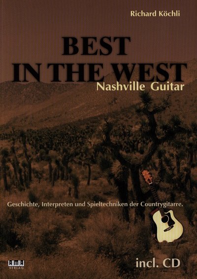 Koechli Richard: Best In The West - Nashville Guitar