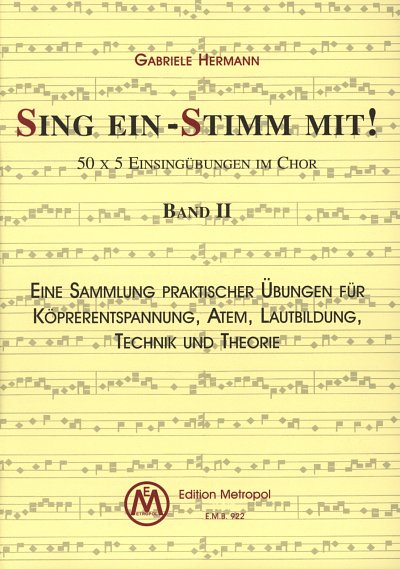 Hermann Gabriele: Sing ein - Stimm mit! 50 x 5 Einsingen im 