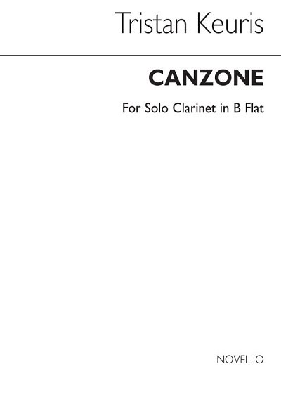 T. Keuris: Canzone For Clarinet Solo, Klar