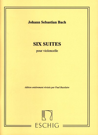 J.S. Bach: 6 Suites Violoncelle (Bazelaire)