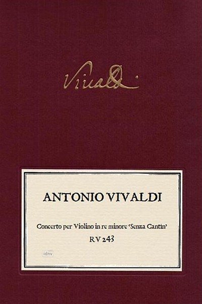 A. Vivaldi: Concerto per Violino in Re minore 'Senza Cantin'