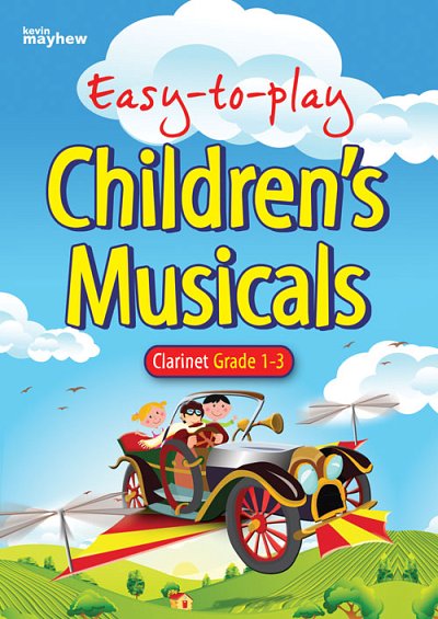 Easy-to-play Children's Musicals - Clarinet, Klar