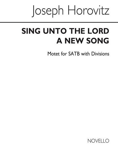 J. Horovitz: Sing Unto The Lord, Gch;Klav (Chpa)