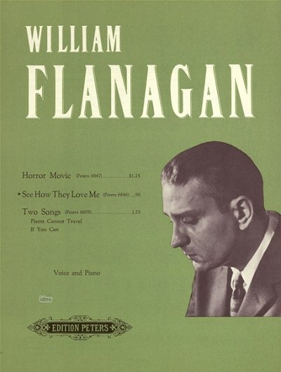 Flanagan William: See How They Love Me