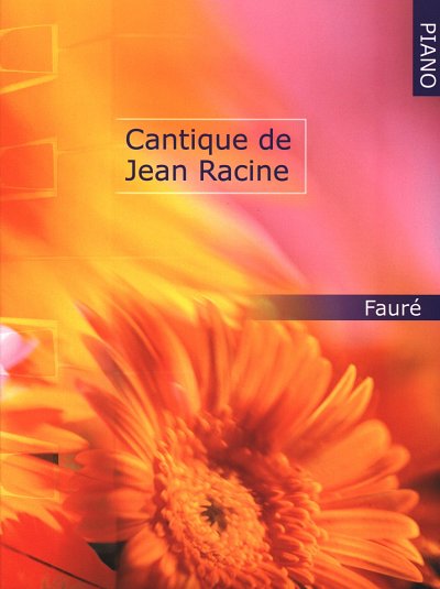 G. Fauré: Cantique De Jean Racine, Klav