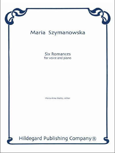 M. Szymanowska: Six Romances, GesKlav