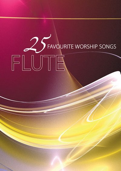 AQ: 25 Favourite Worship Songs, Fl (+OnlAudio) (B-Ware)