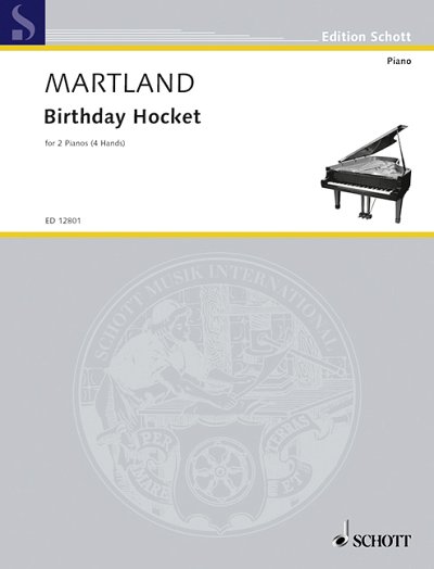 S. Martland: Birthday Hocket