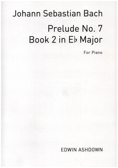 J.S. Bach: Prelude and Fugue No. 7 In E Flat Major, Klav
