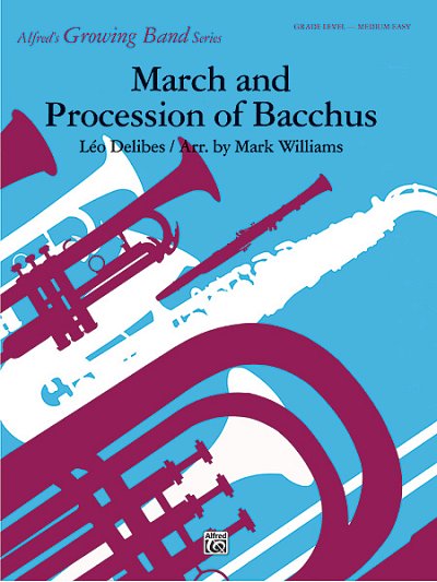 L. Delibes: March and Procession of Bacchus, Blaso (Pa+St)
