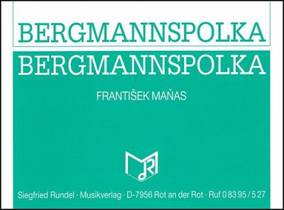 Frantisek Manas: Bergmannspolka