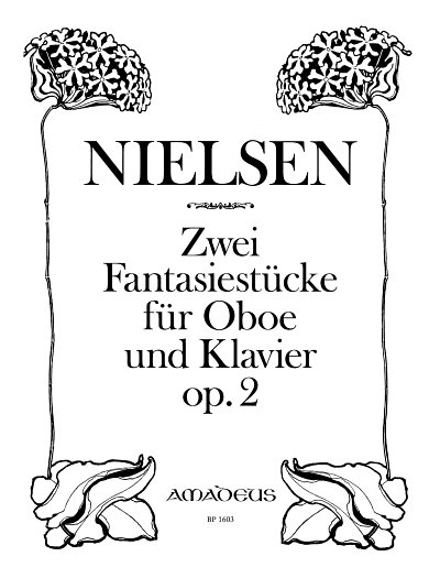 C. Nielsen: 2 Fantasiestuecke Op 2
