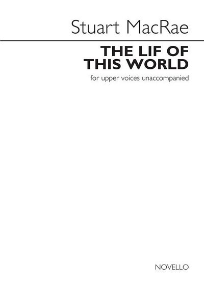 S. MacRae: The Lif Of This World