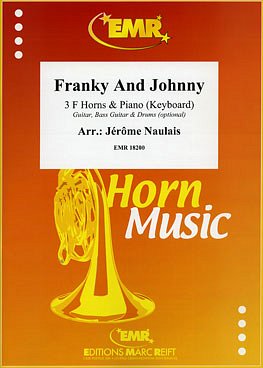 J. Naulais: Franky And Johnny, 3HrnKlav/Key