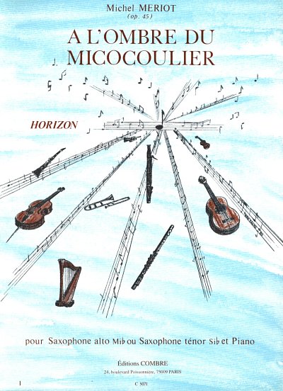 M. Meriot: A l'ombre du micocoulier