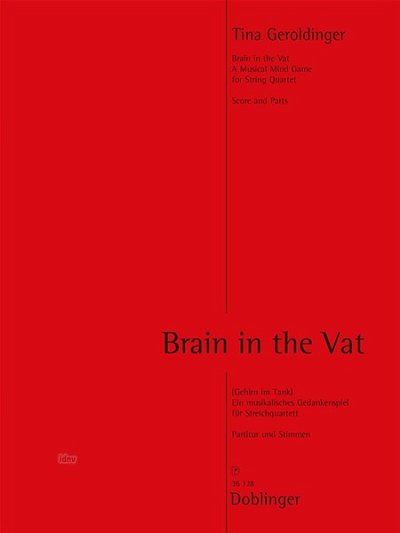 G. Tina: Brain in the Vat / Gehirn im Tank , 2VlVaVc (Pa+St)