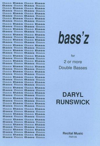 D. Runswick: Bass'Z (Pa+St)