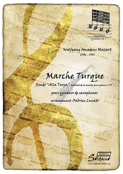 W.A. Mozart: Marche Turque - Rondo Alla Turca, 4Sax (Pa+St)