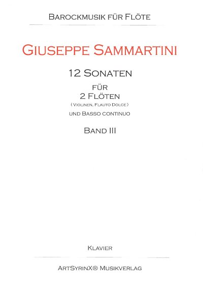 G. Sammartini: 12 Sonaten 3, 2FlKlav (Klavpa)